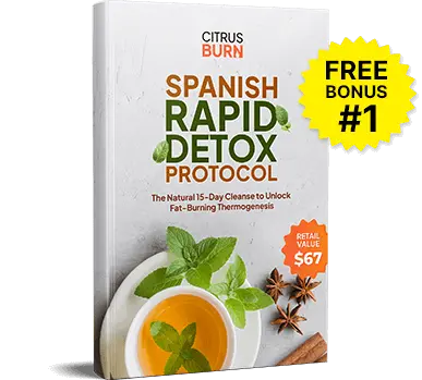 Order CitrusBurn today to receive the Spanish Rapid Detox free bonus